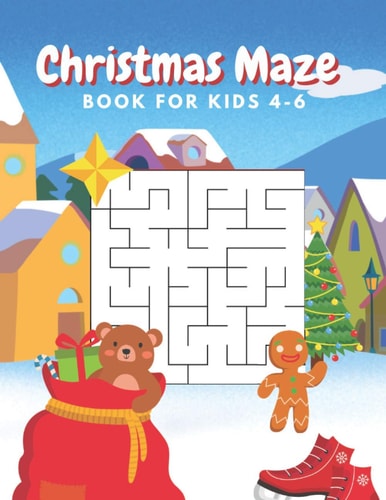 Christmas Maze Book For Kids 4-6 Workbook Mazes: A Fun Magical Christmas Maze Activity Book for Kids