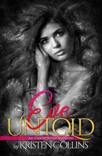Eve Untold An Untold Series Novelette