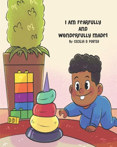 I Am Fearfully and Wonderfully Made!