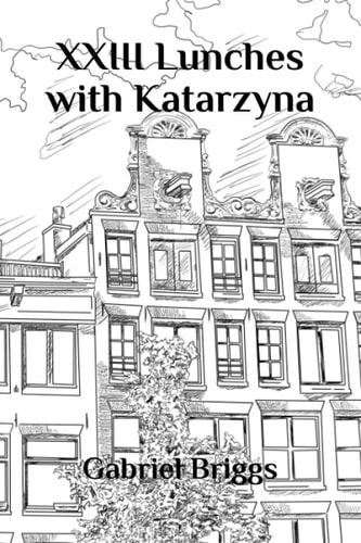 XXIII Lunches with Katarzyna