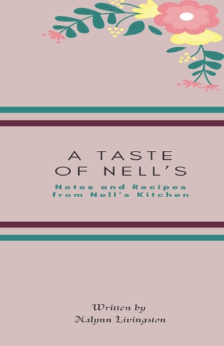 A Taste of Nells