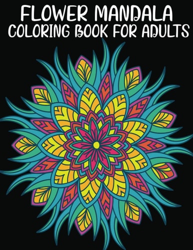 Flower Mandala Coloring Book For Adults