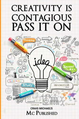 Creativity Is Contagious Pass It On