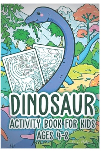 Dinosaur Activity Coloring Book for Kids Ages 4-8 Coloring Book for Kids