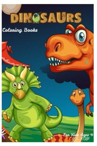 Dinosaurs Coloring Books Book for Kids Ages 4-8