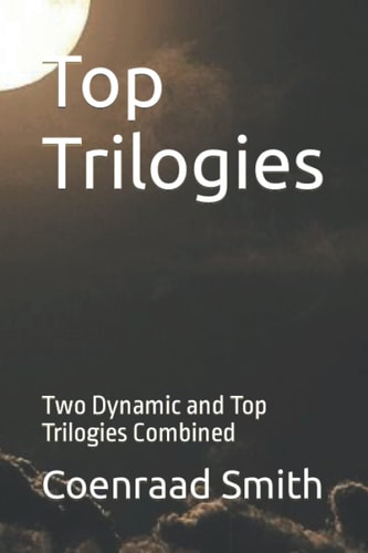 Top Trilogies Two Dynamic and Top Trilogies Combined