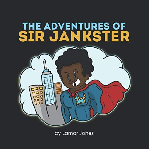 The Adventures of Sir Jankster Based on a True Story