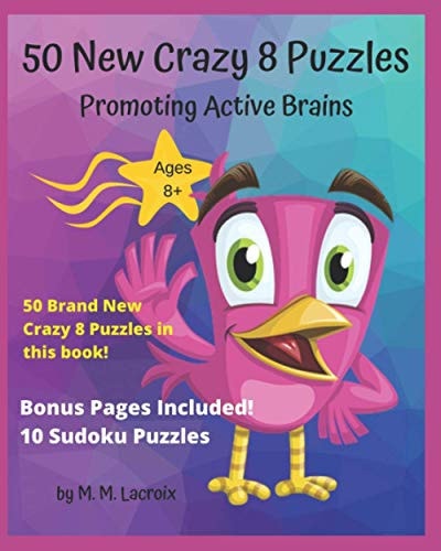 50 New Crazy 8 Puzzles Promoting Active Brains