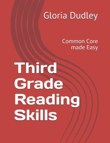 Third Grade Reading Skills Common Core Made Easy