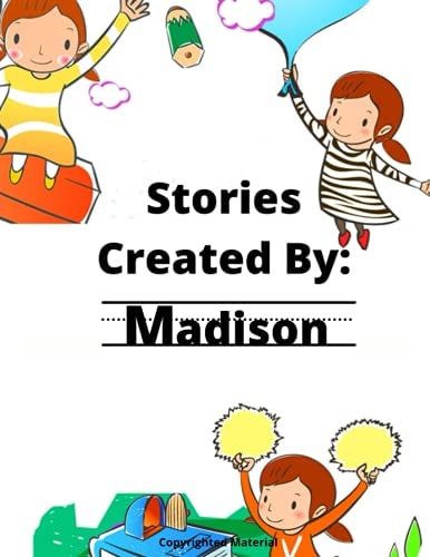 Stories Created By Madison