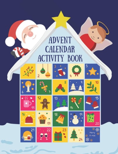Advent Calendar Activity Book Countdown to Christmas Workbook For Kids Ages 6-8, Mazes, Coloring Pages, Spot the Difference Puzzles, Writing a Letter to Santa Claus