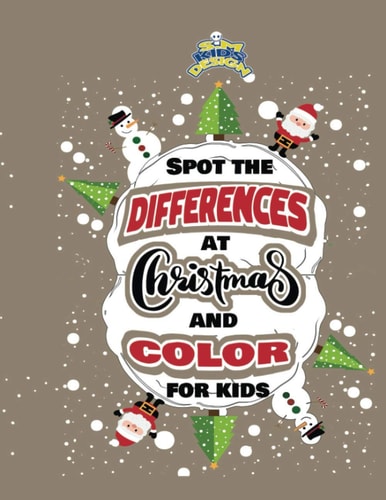 Spot the Differences at Christmas and Color for Kids Pages Puzzle Funny Gift-spots the Distinctions+Solutions