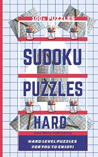 Sudoku Puzzle Book - Hard Level Puzzles 5" X 8" Paperback with Hard Level Puzzles to Challenge You. 100 Plus Puzzles Hard Level Puzzles with Solutions for Section.