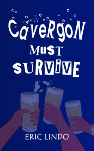 Cavergon Must Survive