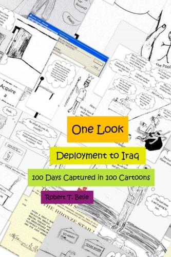One Look Deployment to Iraq, 100 Days Captured in 100 Cartoons