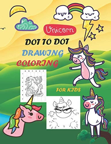 Unicorn Dot to Dot, Coloring and Drawing Book for Kids All in One Book More Then 90 Funny Unicorn Pages, Activity Book for Children's, Unicorn Activity Book