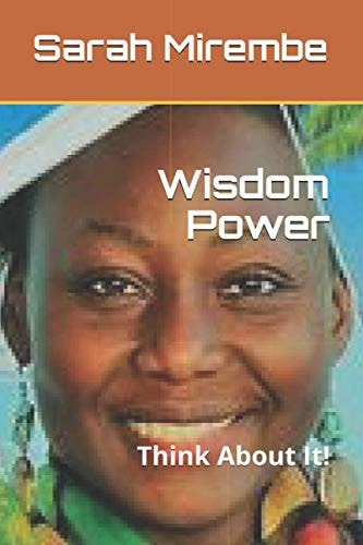 Wisdom Power Think About It!