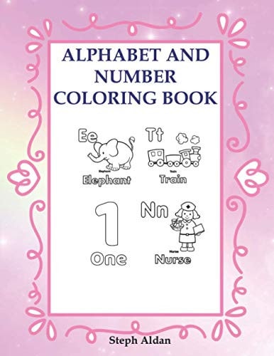 Alphabet And Number Coloring Book Toddlers And Kids Having Fun While Learning