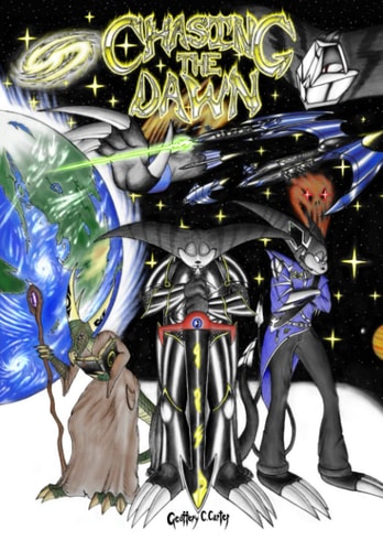 Chasing the Dawn Book 1 of the Eternal Crusade Continuum