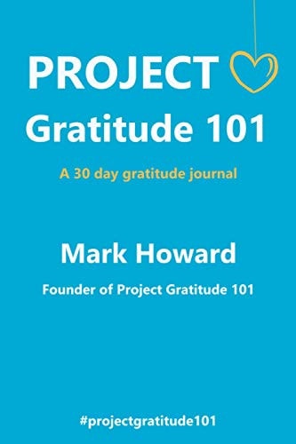 Project Gratitude 101 A 30 Day Gratitude Journal