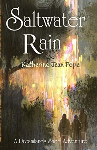 Saltwater Rain A Dreamlands Short Adventure