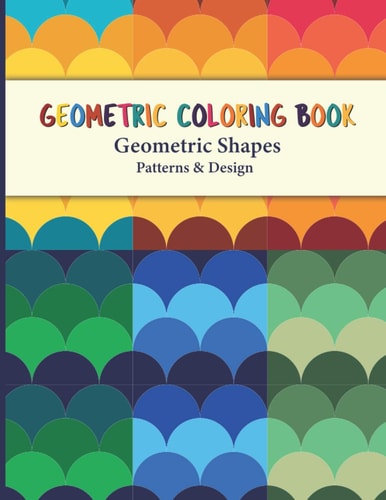 Geometric Coloring Book Relaxing And Stress Relieving Adult Coloring Books Design for Everyone