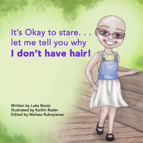 It's Okay to Stare. . .let Me Tell You why I Don't Have Hair!