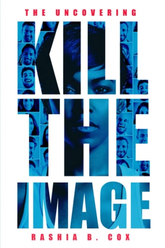 The Uncovering Kill the Image