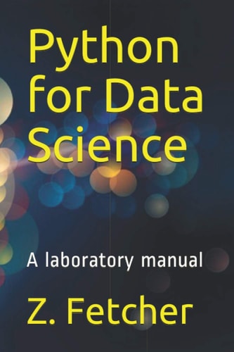 Python for Data Science A Laboratory Manual