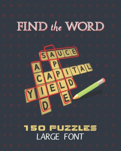 Find The Word 150 Puzzles Large Font Word Search Fun For Adults, Seniors, Kids