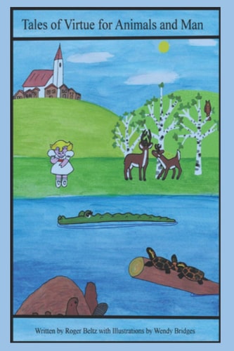 Tales of Virtue for Animals and Man