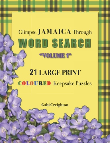 Glimpse Jamaica Through Word Search 21 Large Print Coloured Keepsake Puzzles