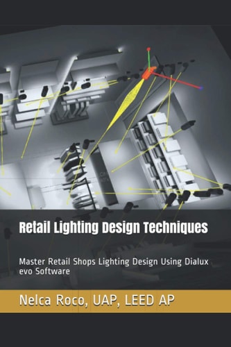 Retail Lighting Design Techniques Master Retail Shops Lighting Design Using Dialux Evo Software