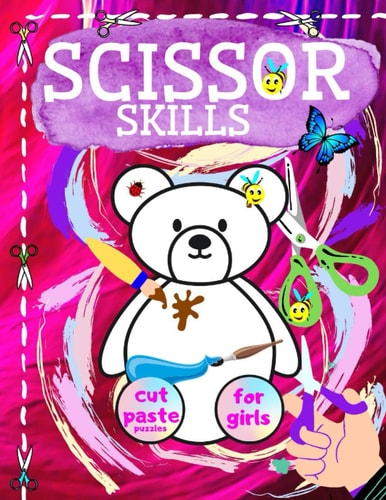 Scissor Skills Cut And Paste Puzzles For Girls Practice Activity And Coloring Workbook. Fun Exercises For Beginners.