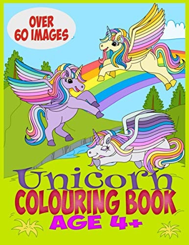 Unicorn Colouring Book 4+