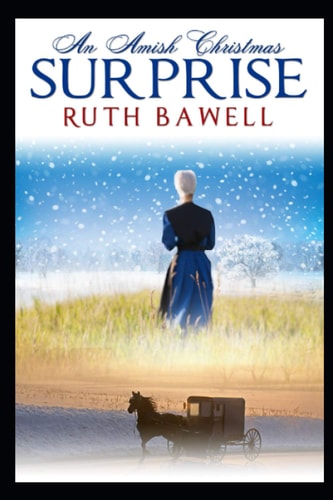 An Amish Christmas Surprise Amish Romance