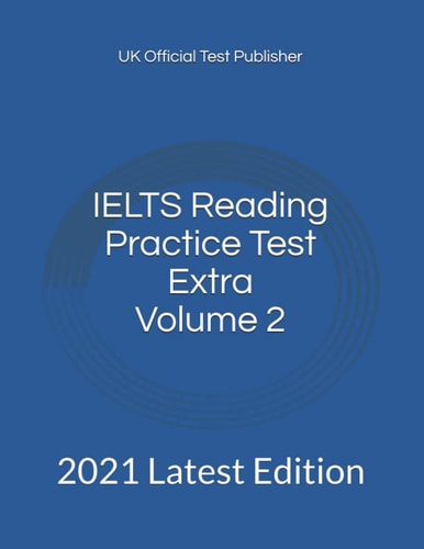 IELTS Reading Practice Test Extra Volume 2 2021 Latest Edition