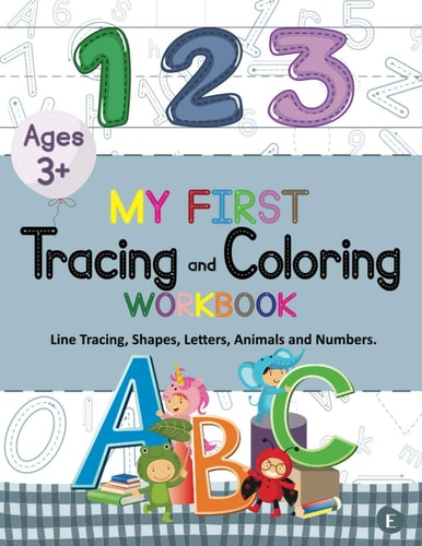 My First Tracing and Coloring Workbook