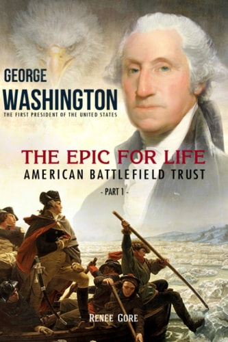 George Washington The Epic for Life - American Battlefield Trust (Part 1)