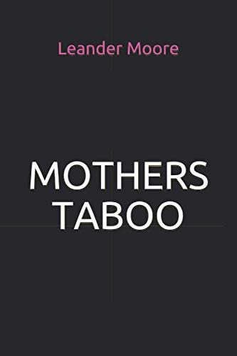 Mothers Taboo