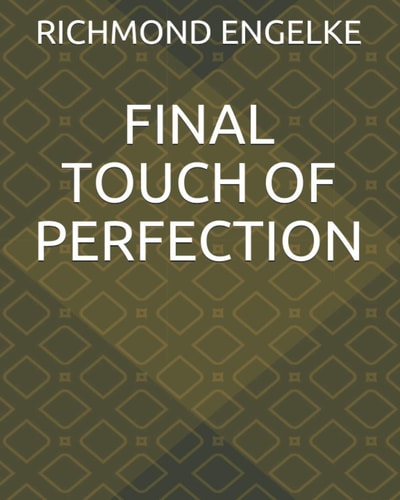 Final Touch of Perfection