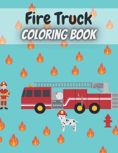 Fire Truck Coloring Book Funny Fire Truck Coloring Book with Activity Pages