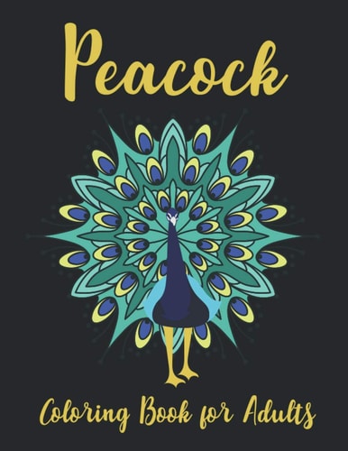 Peacock Coloring Book for Adults Beautiful Peacock Designs Coloring Book