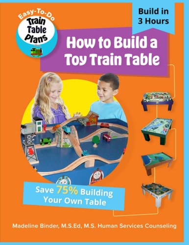 How to Build a Toy Train Table DIY Easy-to-Do Toy Train Table Plans