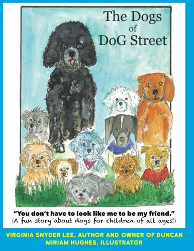 The Dogs of DoG Street You Don't Have To Look Like Me To Be My Friend