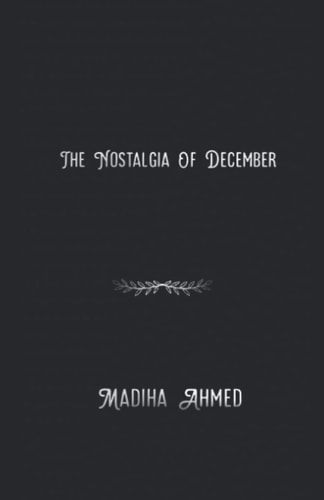The Nostalgia Of December