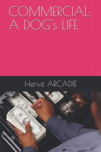 Commercial A DOG's LIFE