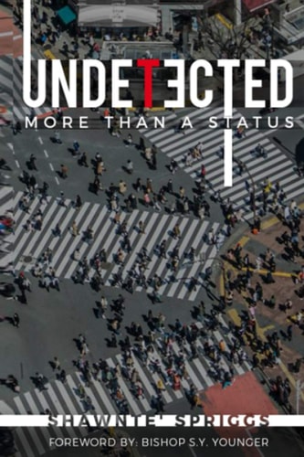 Undetected More Than a Status