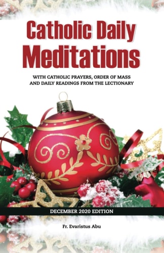 Catholic Daily Meditaitons December 2020 Edition