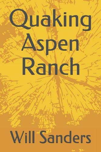 Quaking Aspen Ranch